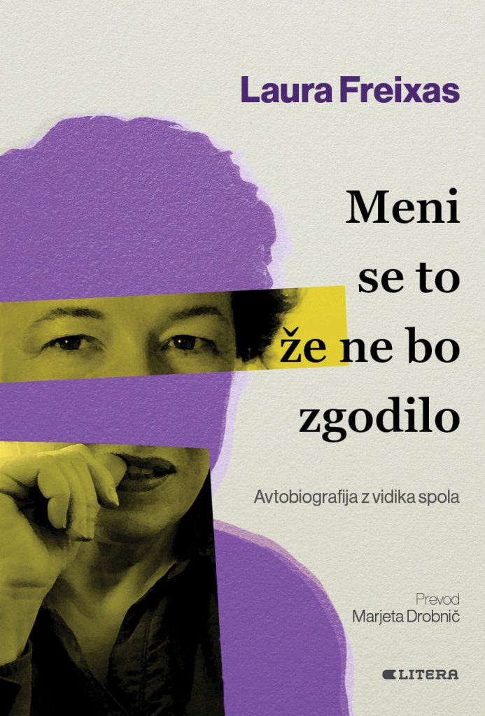 Laura Freixas - Meni se to že ne zgodilo (Litera, 2024)