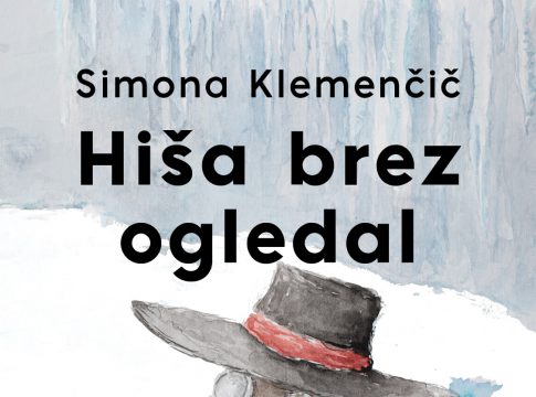 Simona Klemenčič - Hiša brez ogledal (Litera, 2022)
