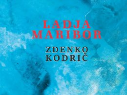 Zdenko Kodrič - Ladja Maribor (Litera, 2023)