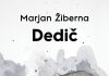 Marjan Žiberna - Dedič (Litera, 2021)