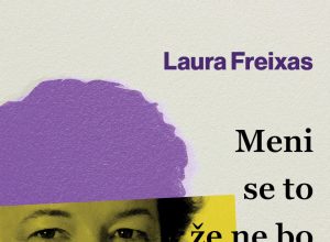 Laura Freixas - Meni se to že ne zgodilo (Litera, 2024)
