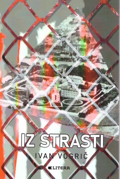 Ivan Vogrič - Iz strasti (Litera, 2025)