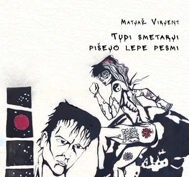 Matjaž Virjent - Tudi smetarji pišejo lepe pesmi (Litera, 2025)