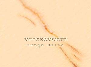 Tonja Jelen - Vtiskovanja (Litera, 2026)